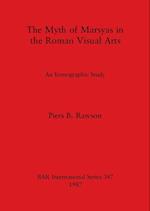 The Myth of Marsyas in the Roman Visual Arts