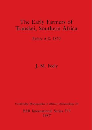 The Early Farmers of Transkei, Southern Africa