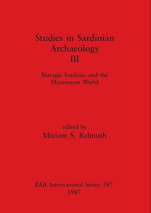 Studies in Sardinian Archaeology III