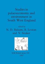Studies in palaeoeconomy and environment in South West England