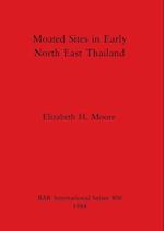 Moated Sites in Early North East Thailand 