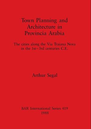 Town Planning and Architecture in Provincia Arabia