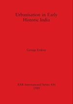 Urbanisation in Early Historic India 