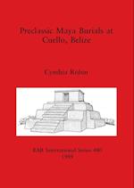 Preclassic Maya Burials at Cuello, Belize