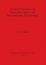 Formal Variation in Australian Spear and Spearthrower Technology 