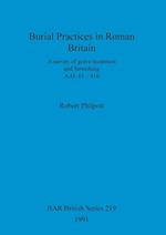 Burial Practices in Roman Britain