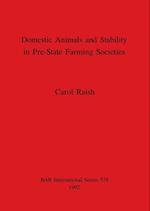 Domestic Animals and Stability in Pre-State Farming Societies 