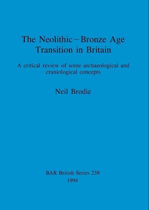 The Neolithic-Bronze Age Transition in Britain