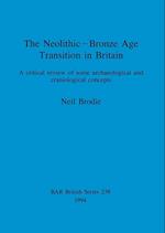 The Neolithic-Bronze Age Transition in Britain
