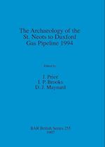 The Archaeology of the St. Neots to Duxford Gas Pipeline 1994 