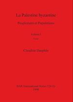 La Palestine byzantine, Volume I