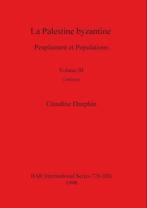 La Palestine byzantine, Volume III