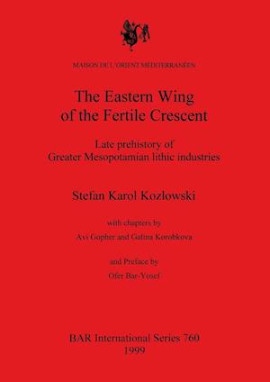 The Eastern Wing of the Fertile Crescent