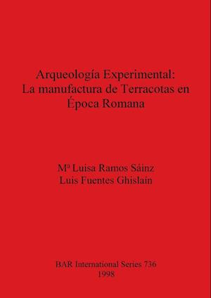 Arqueología Experimental - La manufactura de Terracotas en Época Romana