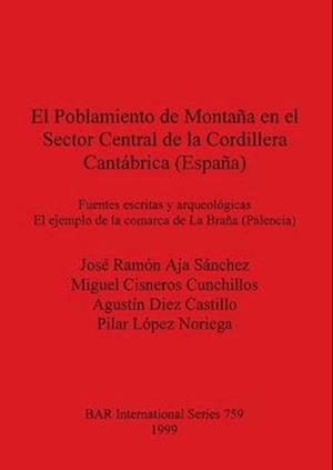 El Poblamiento de Montaña en el Sector Central de la Cordillera Cantábrica (España)