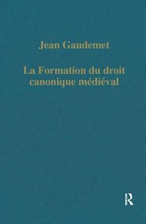 La formation du droit canonique médiéval