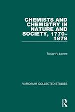 Chemists and Chemistry in Nature and Society, 1770–1878