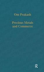 Precious Metals and Commerce