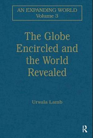 The Globe Encircled and the World Revealed