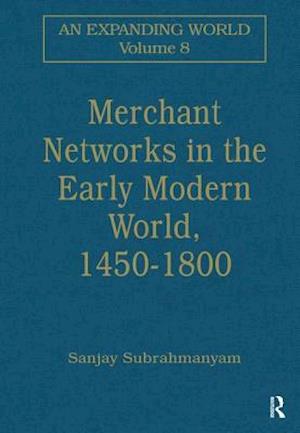 Merchant Networks in the Early Modern World, 1450–1800