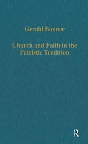 Church and Faith in the Patristic Tradition