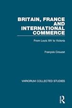 Britain, France and International Commerce