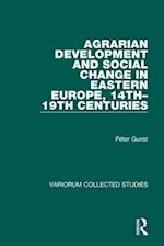 Agrarian Development and Social Change in Eastern Europe, 14th–19th Centuries