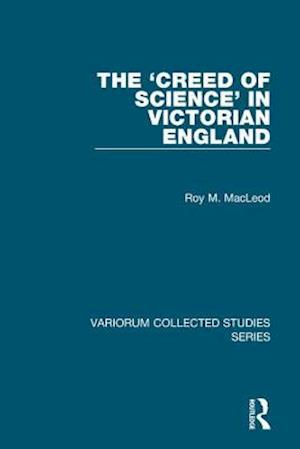 The 'Creed of Science' in Victorian England