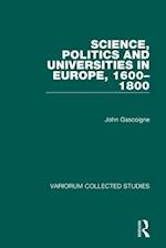Science, Politics and Universities in Europe, 1600–1800