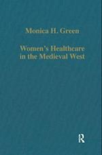 Women’s Healthcare in the Medieval West