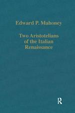 Two Aristotelians of the Italian Renaissance