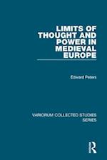 Limits of Thought and Power in Medieval Europe