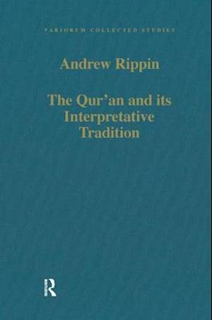 The Qur'an and its Interpretative Tradition