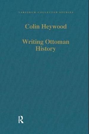 Writing Ottoman History