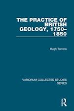 The Practice of British Geology, 1750–1850
