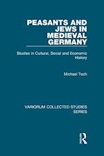 Peasants and Jews in Medieval Germany