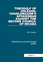 Theodulf of Orléans: Charlemagne's Spokesman against the Second Council of Nicaea