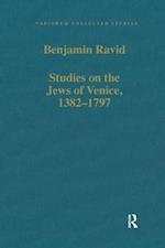 Studies on the Jews of Venice, 1382-1797