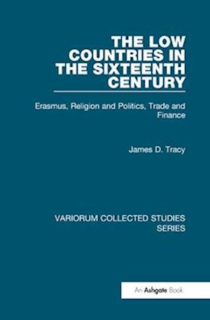 The Low Countries in the Sixteenth Century