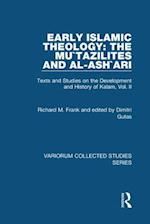 Early Islamic Theology: The Mu`tazilites and al-Ash`ari