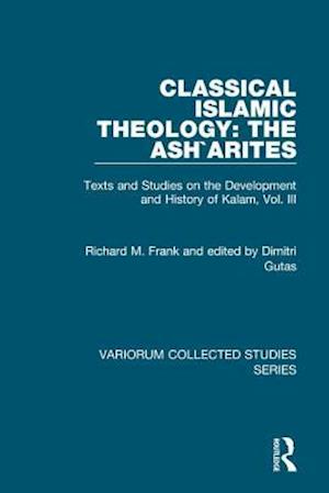 Classical Islamic Theology: The Ash`arites