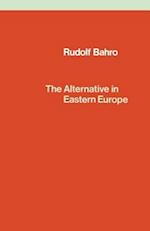 The Alternative in Eastern Europe