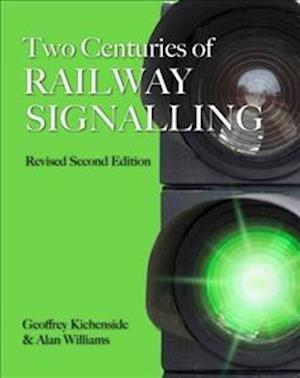 Two Centuries of Railway Signalling