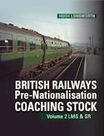 British Railways Pre-Nationalisation Coaching Stock Volume 2 LMS & SR