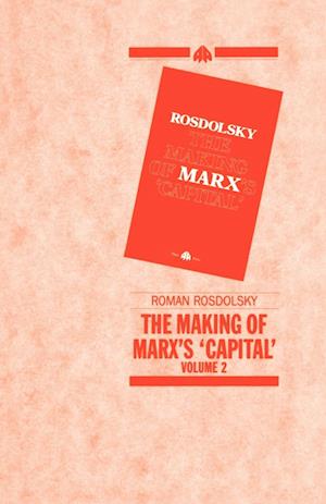 The Making of Marx's Capital Volume 2