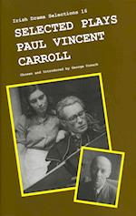 Selected Plays of Paul Vincent Carroll