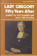 Lady Gregory, Fifty Years After