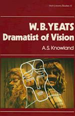 W.B.Yeats, Dramatist of Vision