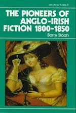The Pioneers of Anglo-Irish Fiction