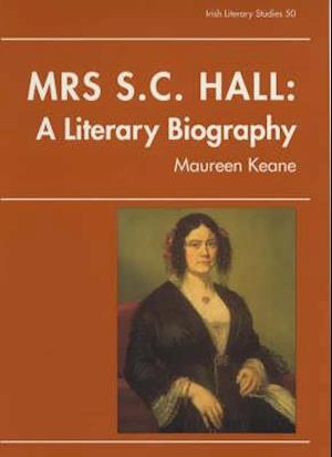 Mrs S.C.Hall, a Literary Biography